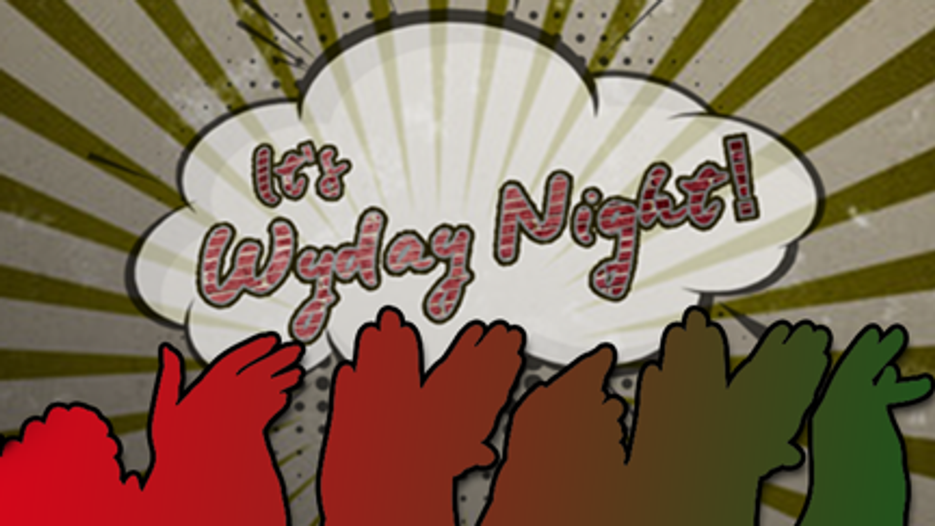 It's WyDay Night! - Preview